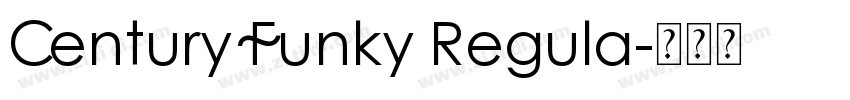 Century Funky Regula字体转换